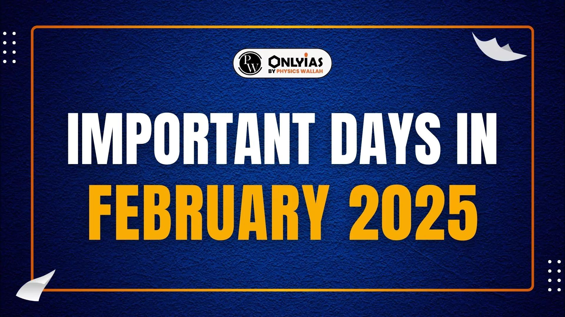 Important Days In February 2025 List Of National And International Days