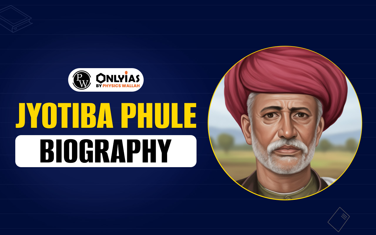 Jyotiba Phule Biography, Early Life, Birth Anniversary, Education, Achievements, Social Reforms & Legacy