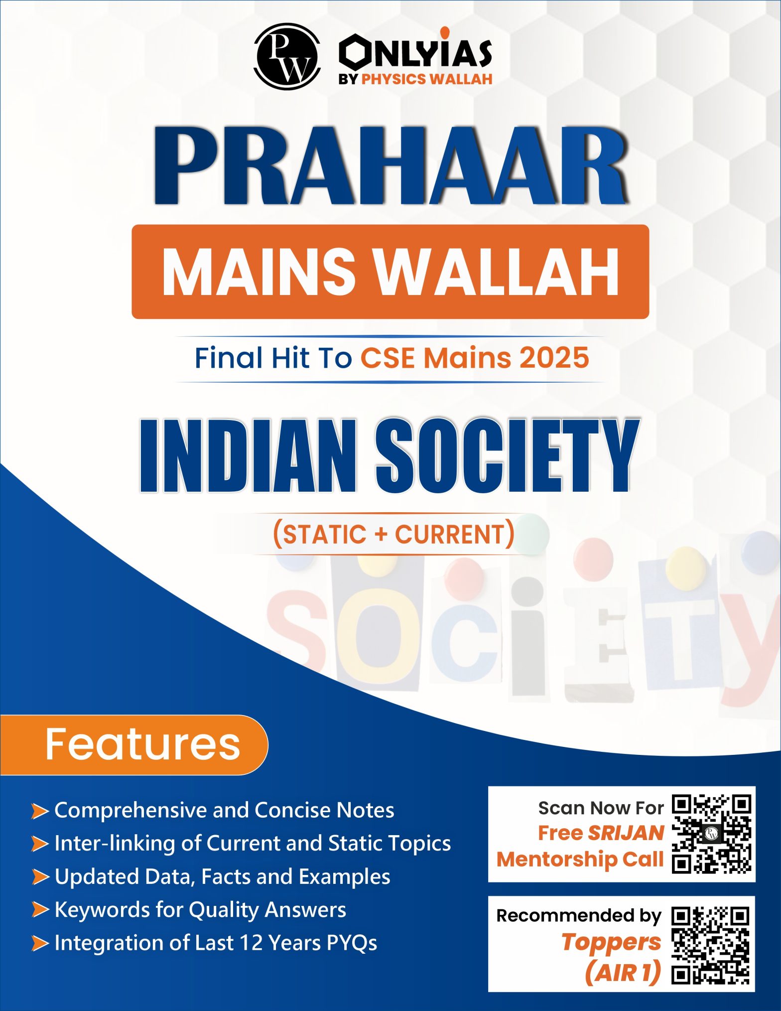 Indian Society: Prahar 2025