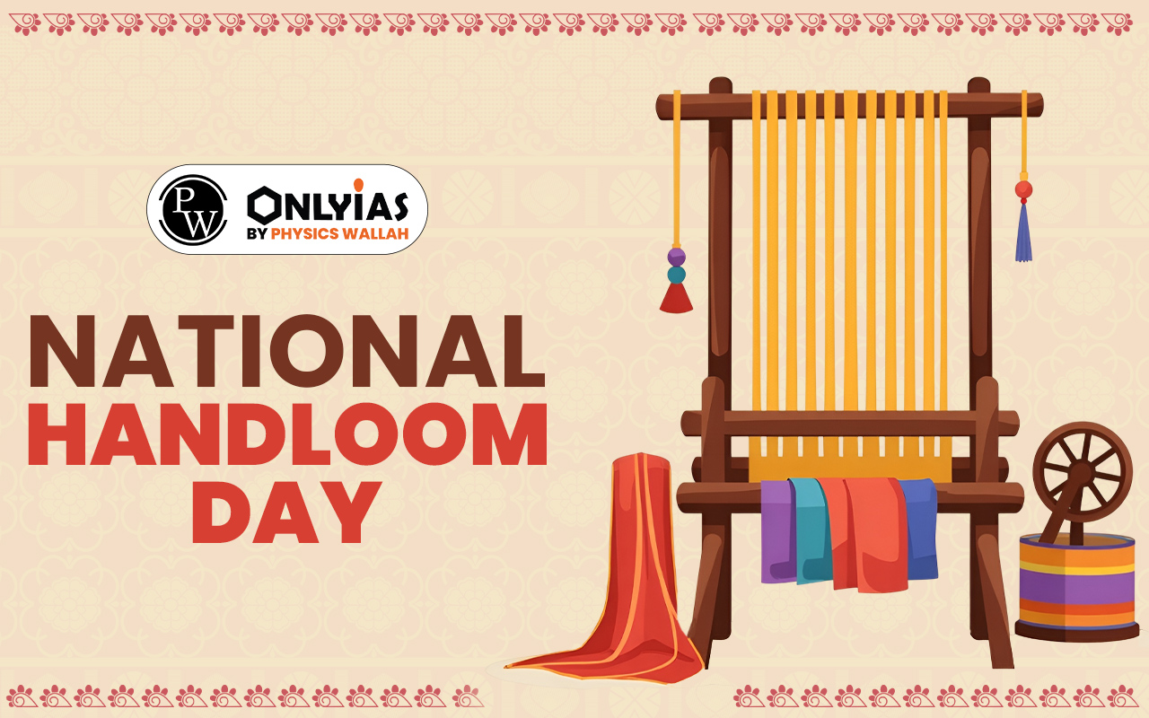 National Handloom Day 2025, History, Theme, and Celebrating 11th National Handloom Day