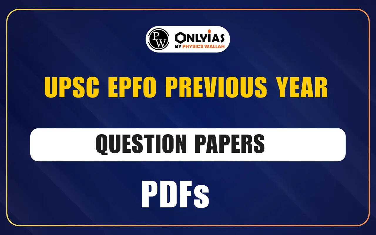 UPSC EPFO Previous Year Question Paper PDF with Solution
