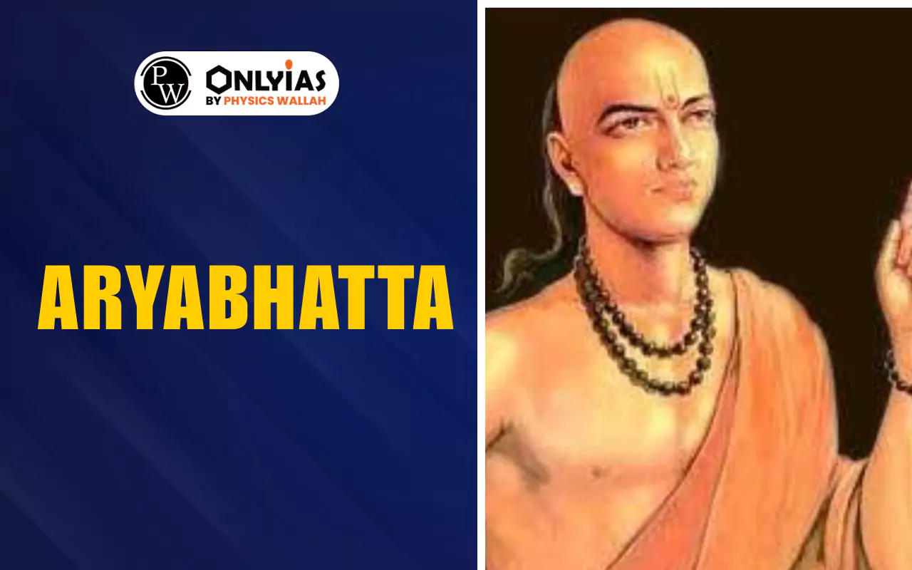 Aryabhatta, Father of Mathematics in India, Early Life, Contribution to Astronomy