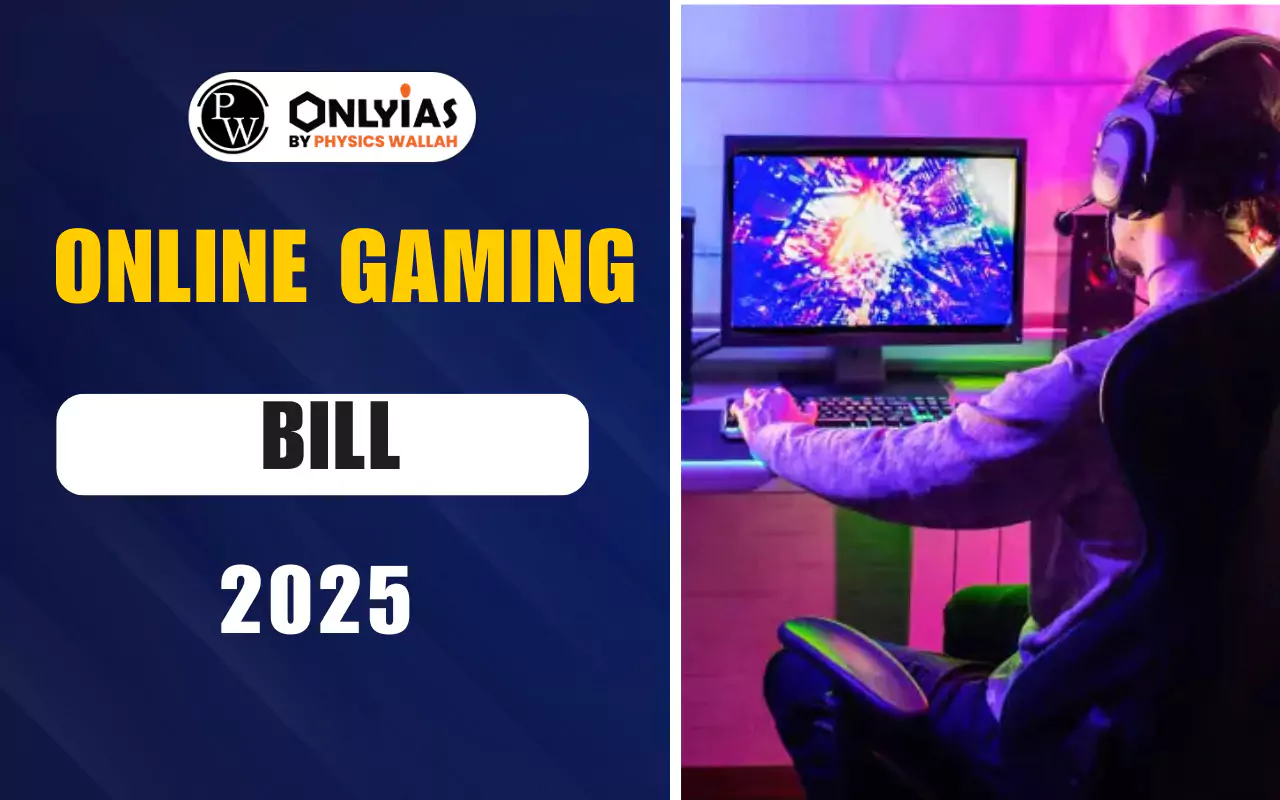 Online Gaming Bill 2025: Promotion and Regulation of Online Gaming in India