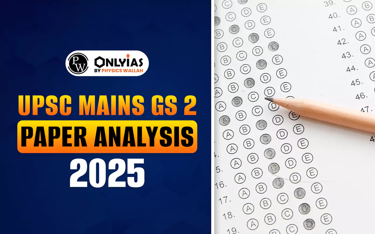UPSC Mains GS Paper 2 Analysis 2025