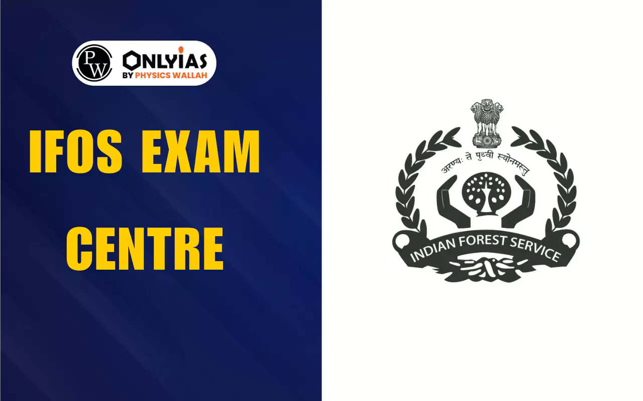 IFoS Exam Centre 2025 for Mains, Guidelines