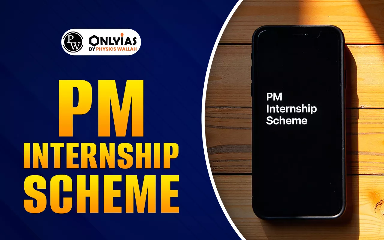 PM Internship Scheme, Objective, Eligibility, Application Process, Stipend