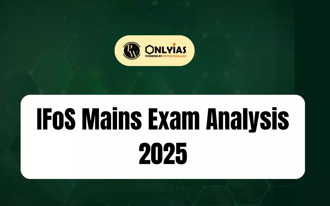 UPSC IFoS Mains Exam Analysis 2025: Difficulty Level, Number of Questions