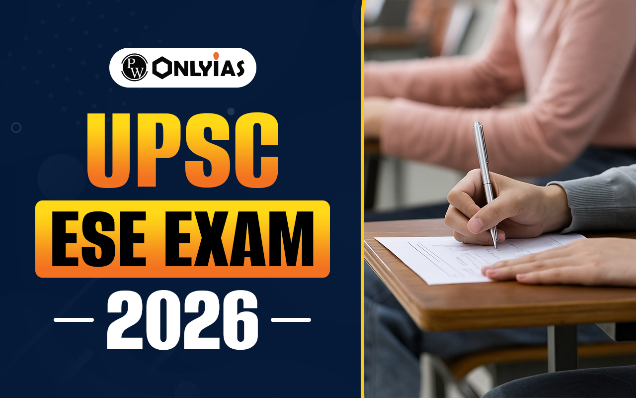 UPSC ESE Exam 2026, Date, Exam Pattern, Syllabus, and Strategy