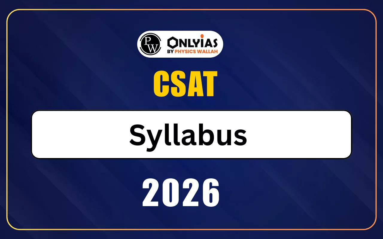 CSAT Syllabus in Hindi 2026 PDF, Topics, Exam Pattern