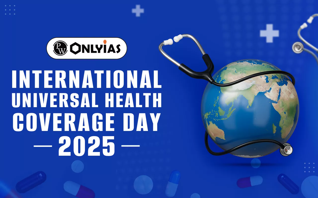 International Universal Health Coverage Day 2025: Theme, Major Initiatives