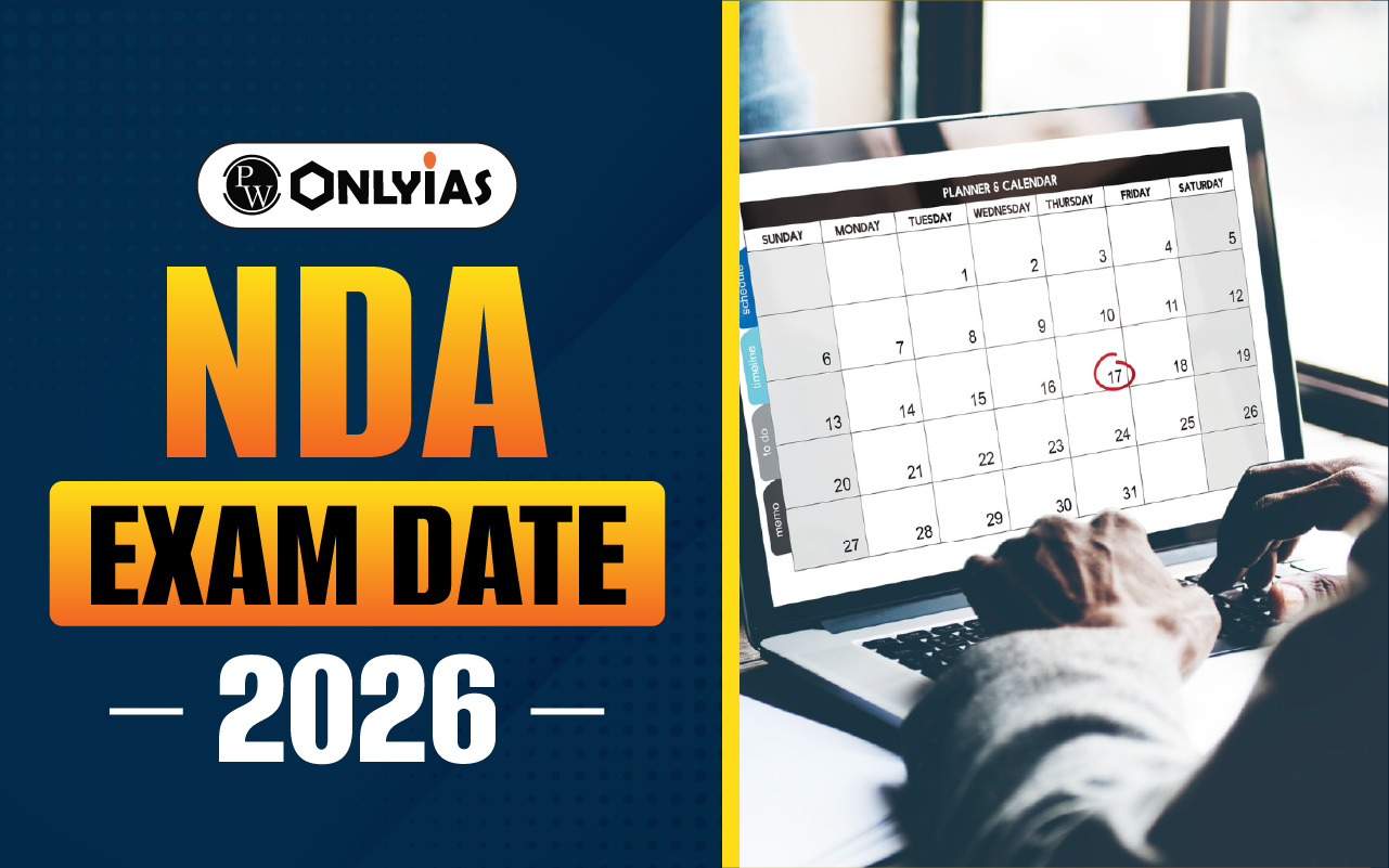 NDA Exam Date 2026: Schedule of NDA 1 & NDA 2 Released