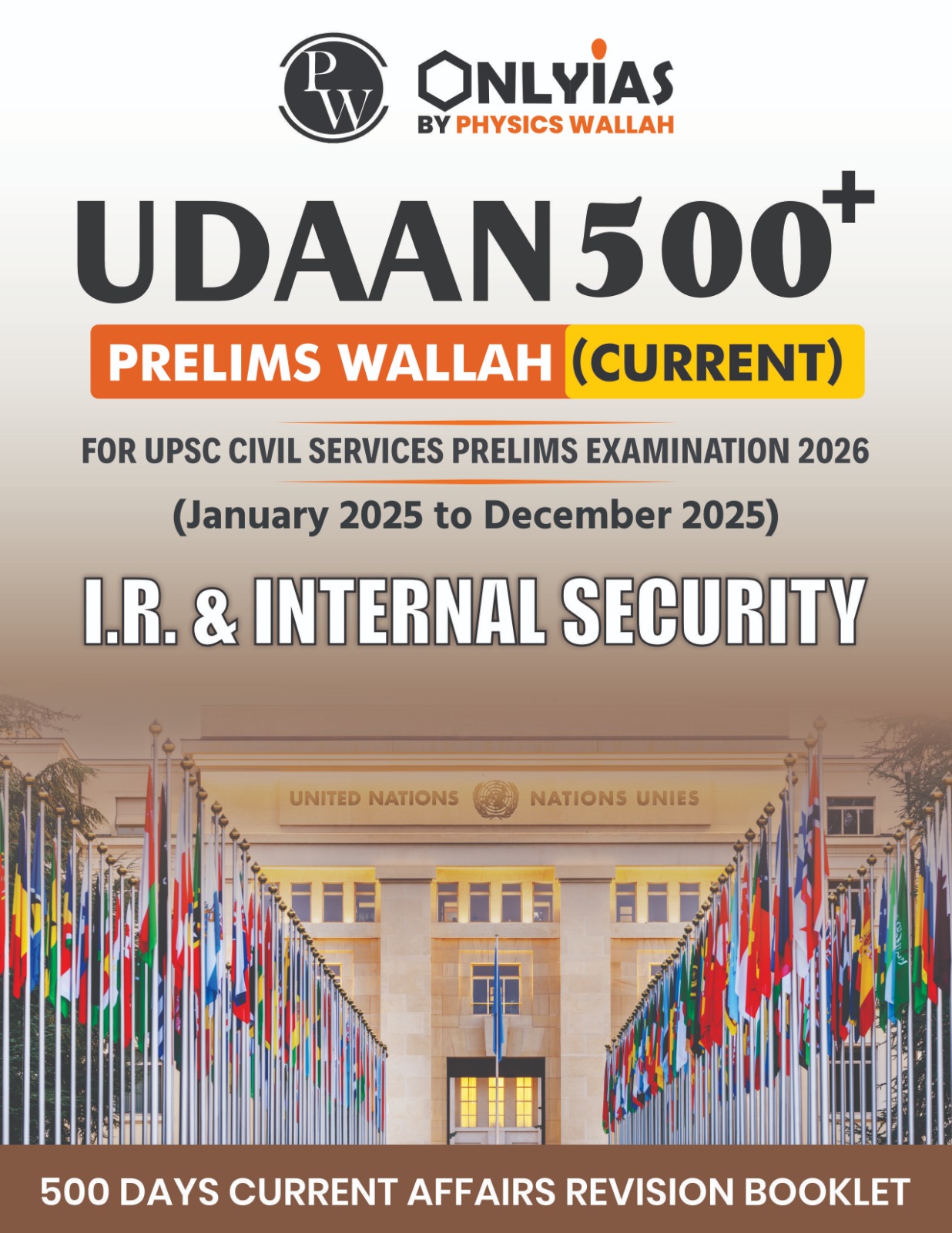 IR & Internal Security: UDAAN 500 (Prelims Wallah)