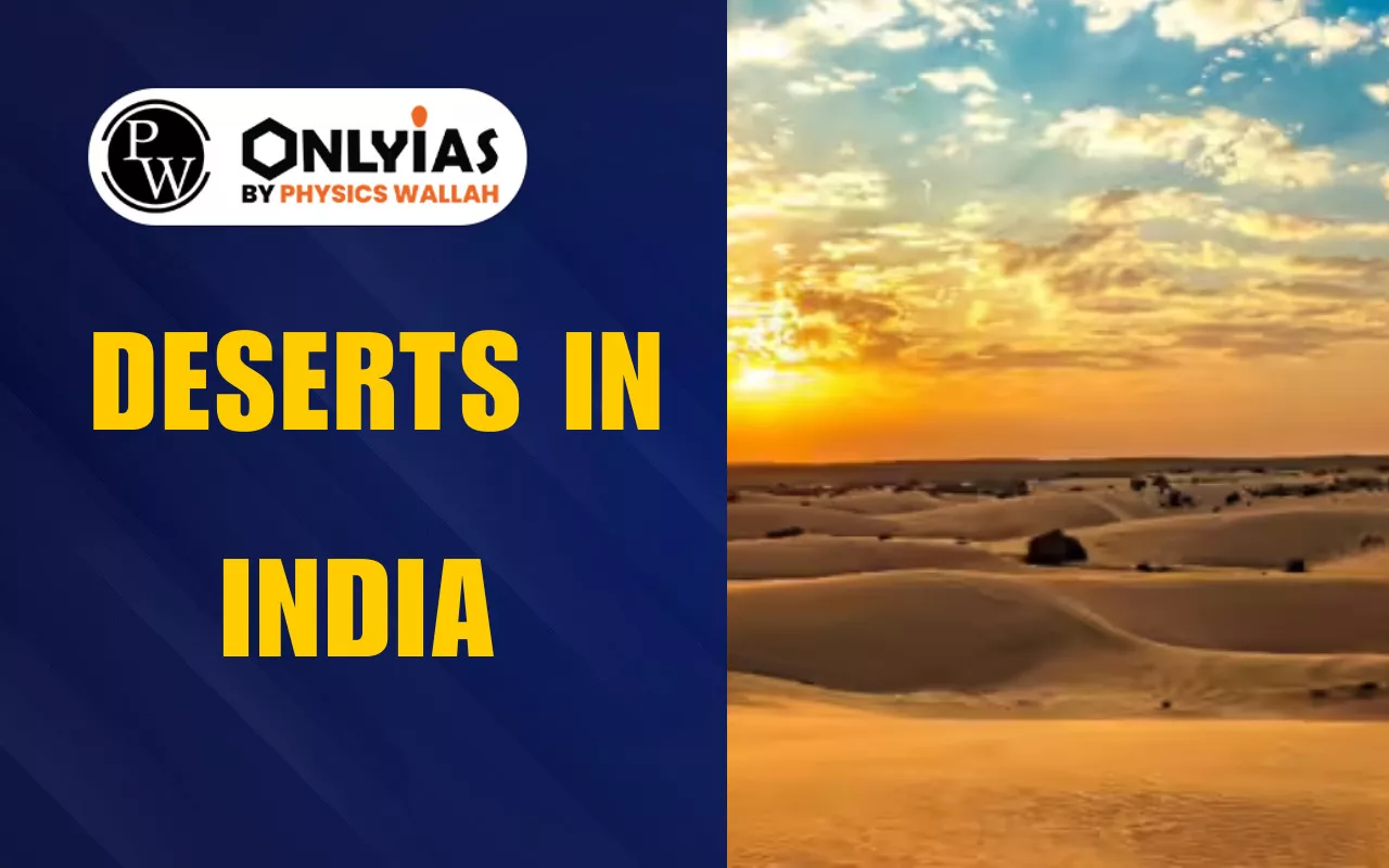 Deserts In India List, Types, Climate, Map, Formation