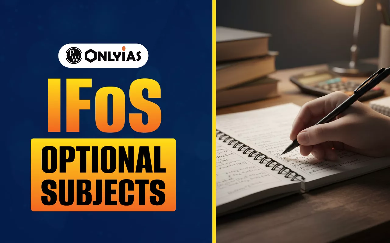 IFoS Optional Subjects List 2026 For Mains