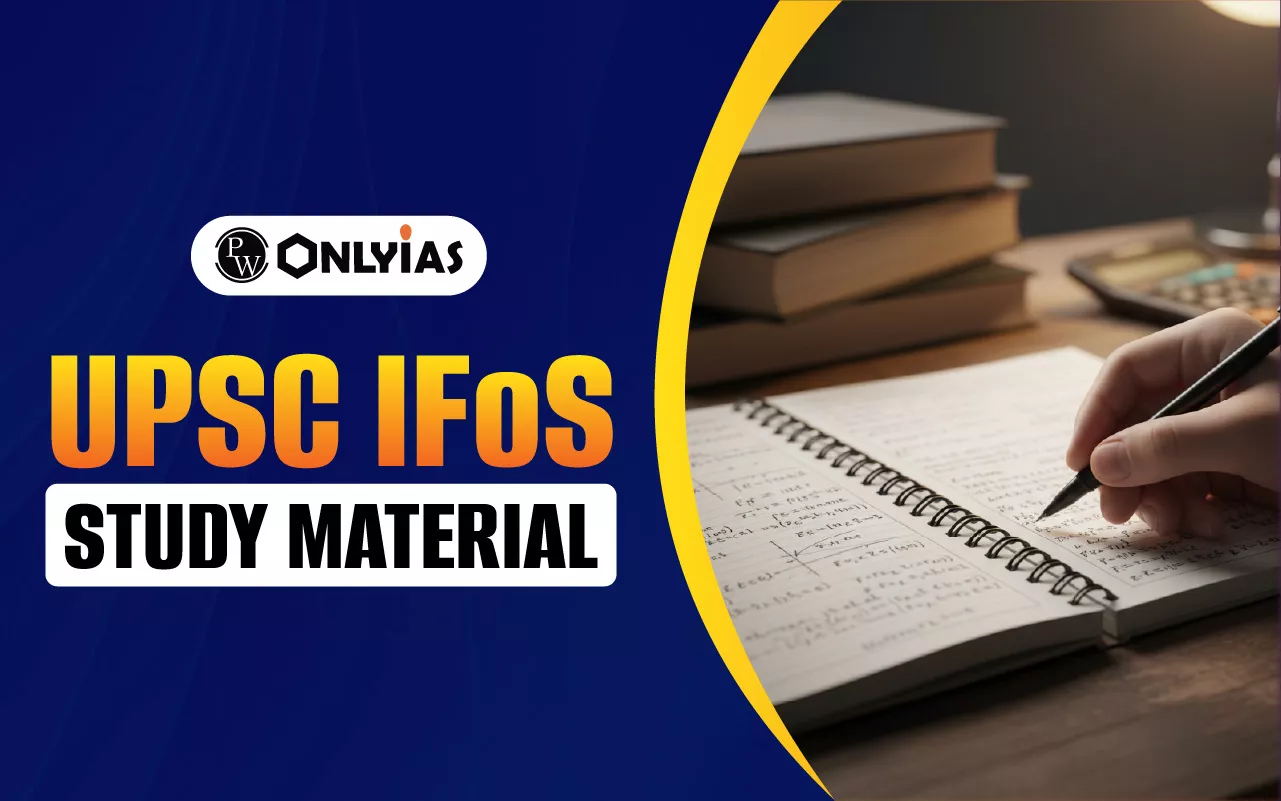 UPSC IFoS Study Material 2026 for Prelims, Mains and Optional