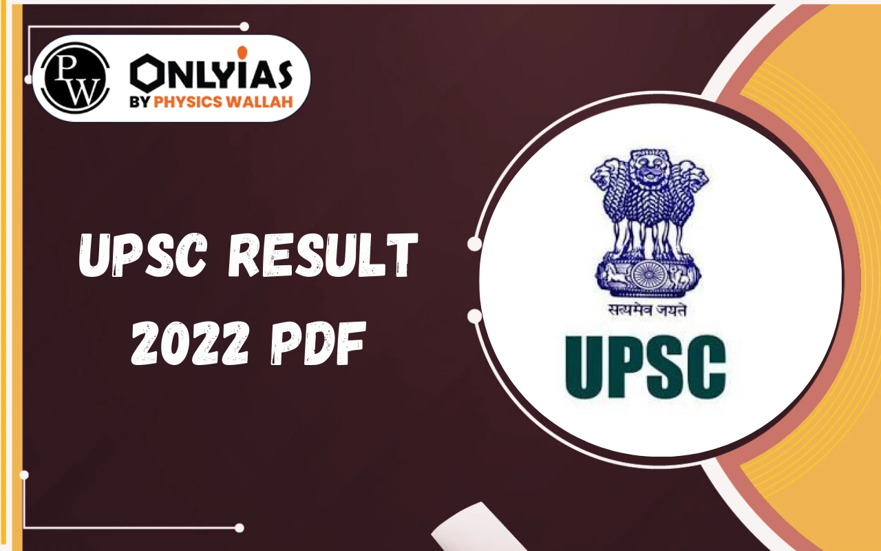 UPSC Result 2022 PDF Out – Direct Link, Steps to Check