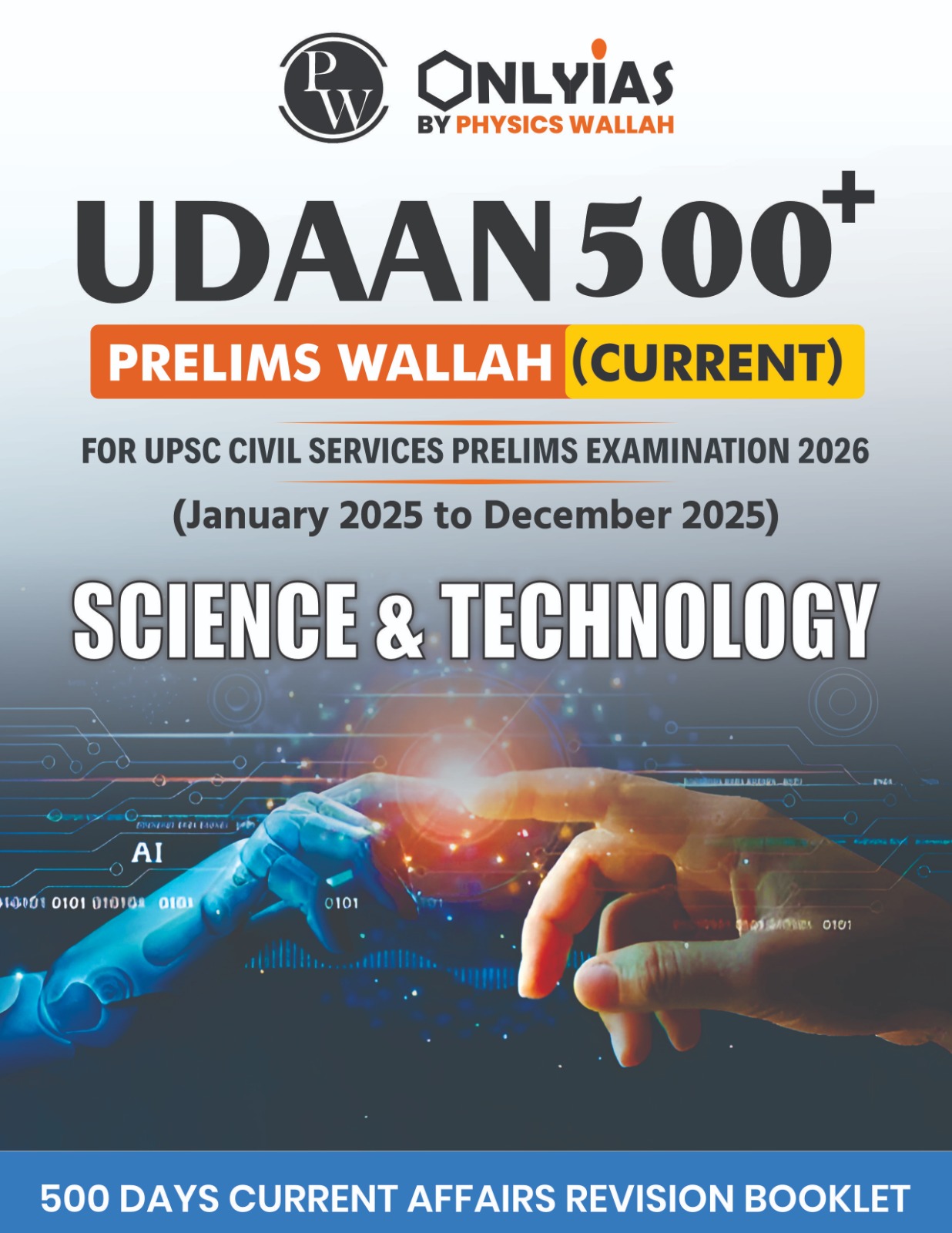 Science & Technology: UDAAN 500 (Prelims Wallah)