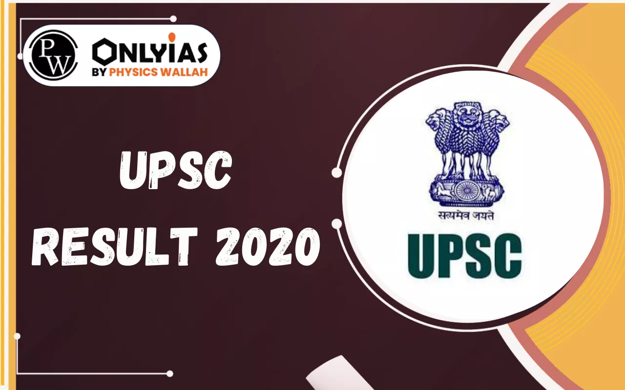 UPSC Result 2020 PDF Out: Download Merit List, Toppers, Cut Off, Service Allocation