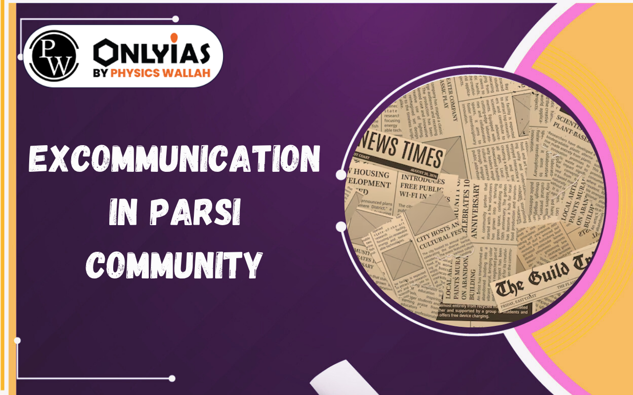 Excommunication In Parsi Community: Supreme Court on Marriage, Identity & Rights