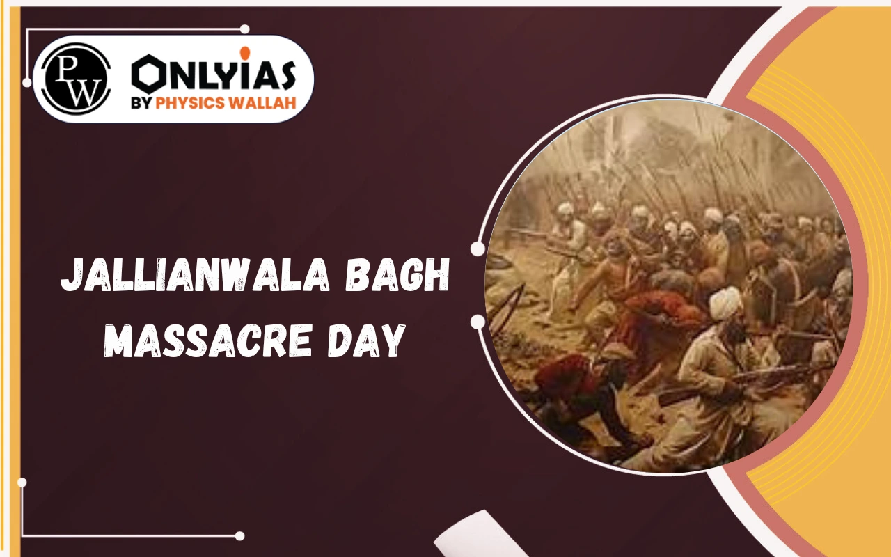 Jallianwala Bagh Massacre Day: History, Significance and Facts (13 April 1919)