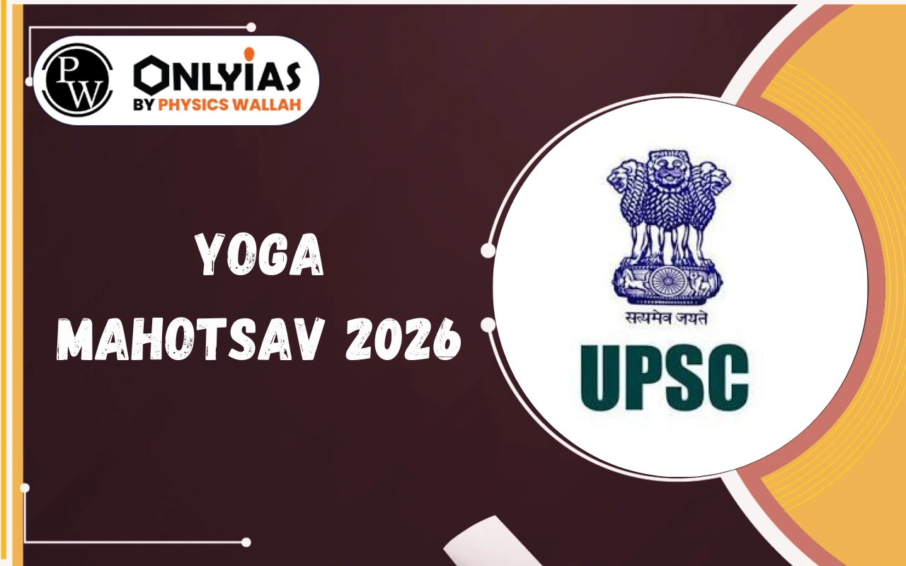 Yoga Mahotsav 2026: International Day of Yoga 2026, Yoga Protocols, AYUSH