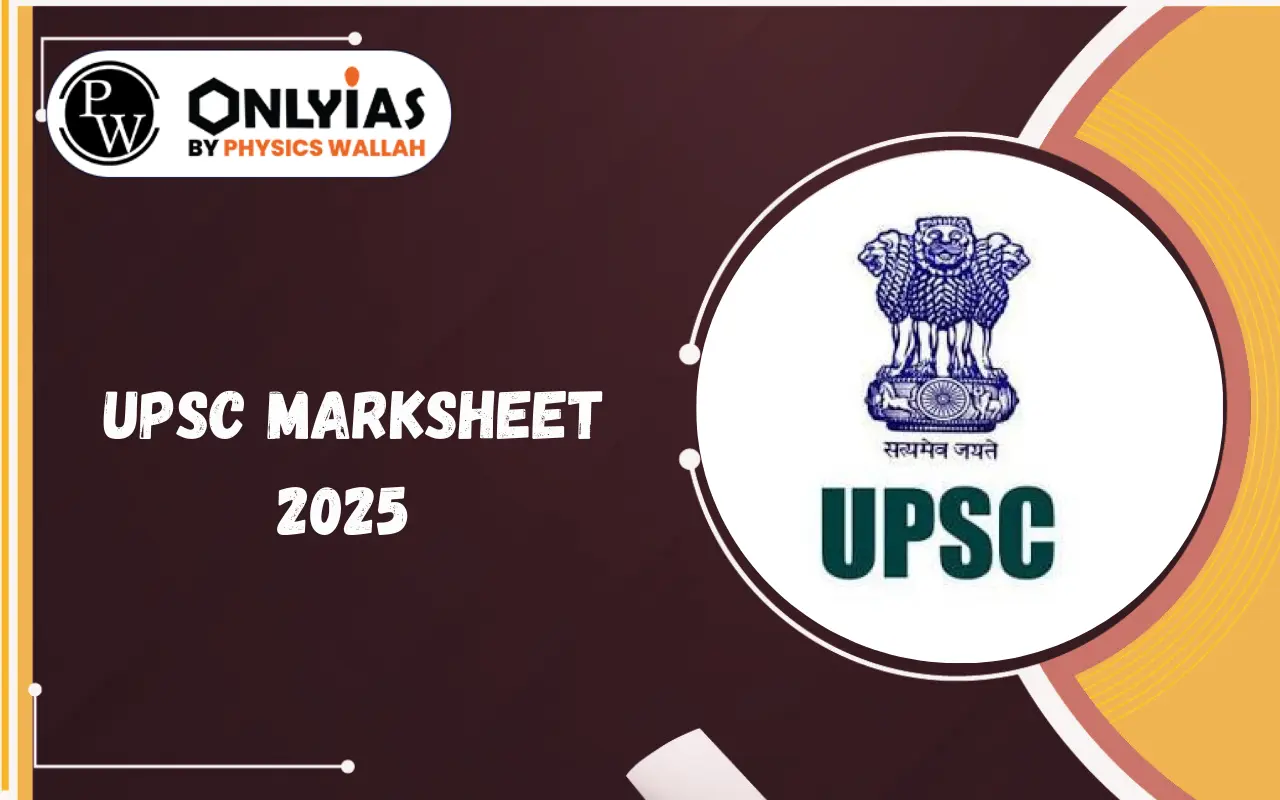 UPSC Marksheet 2025 Out Soon: Check Release Date, Steps to Download Scorecard