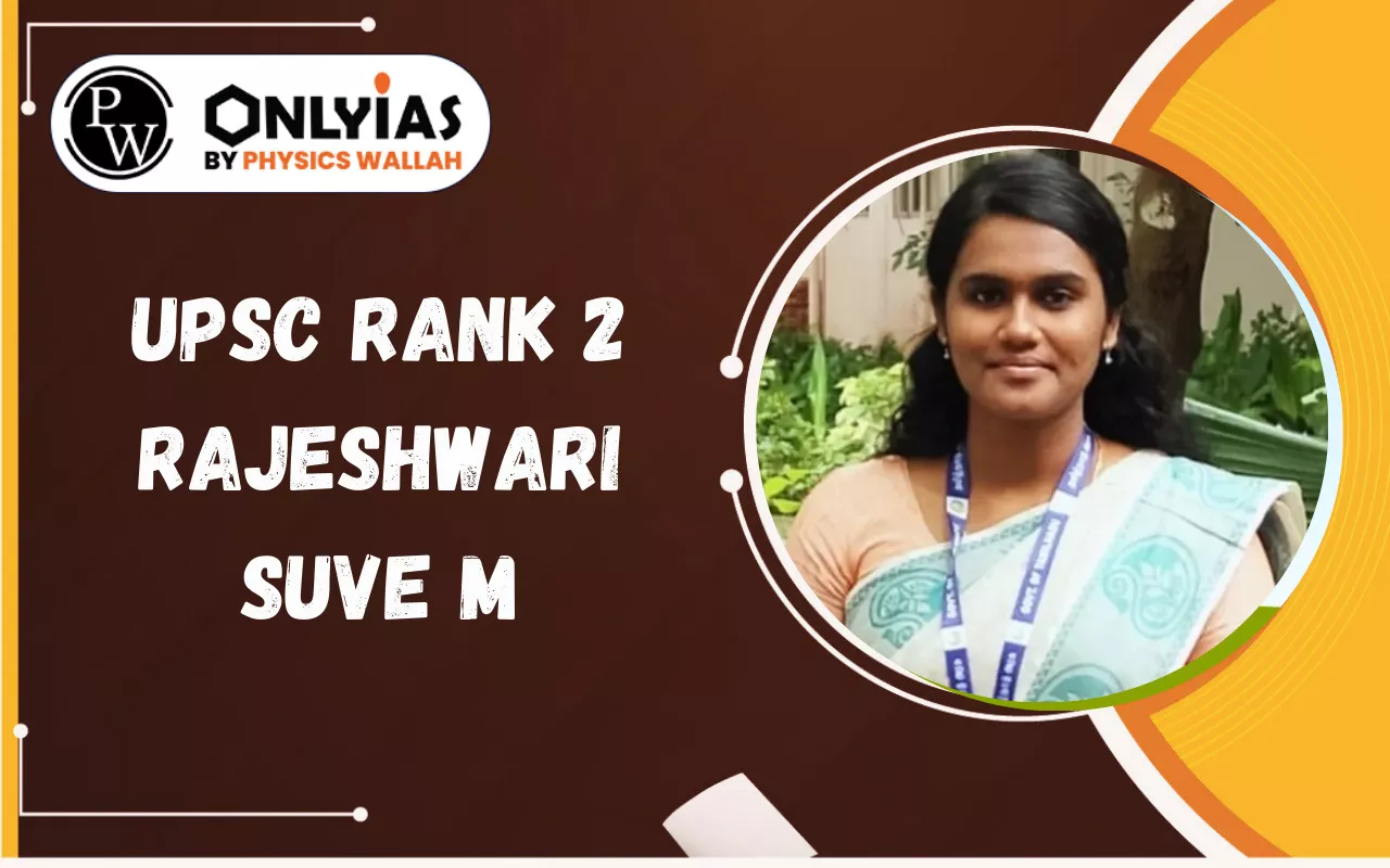UPSC Rank 2 Rajeshwari Suve M: IAS 2025 Female Topper, Biography, Strategy & Marks