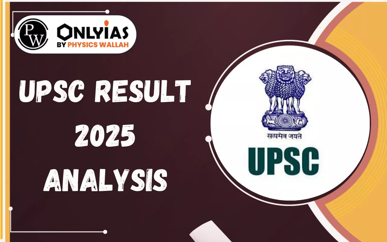 UPSC Result 2025 Analysis: Category-Wise Selection, Vacancies, and Exam Statistics