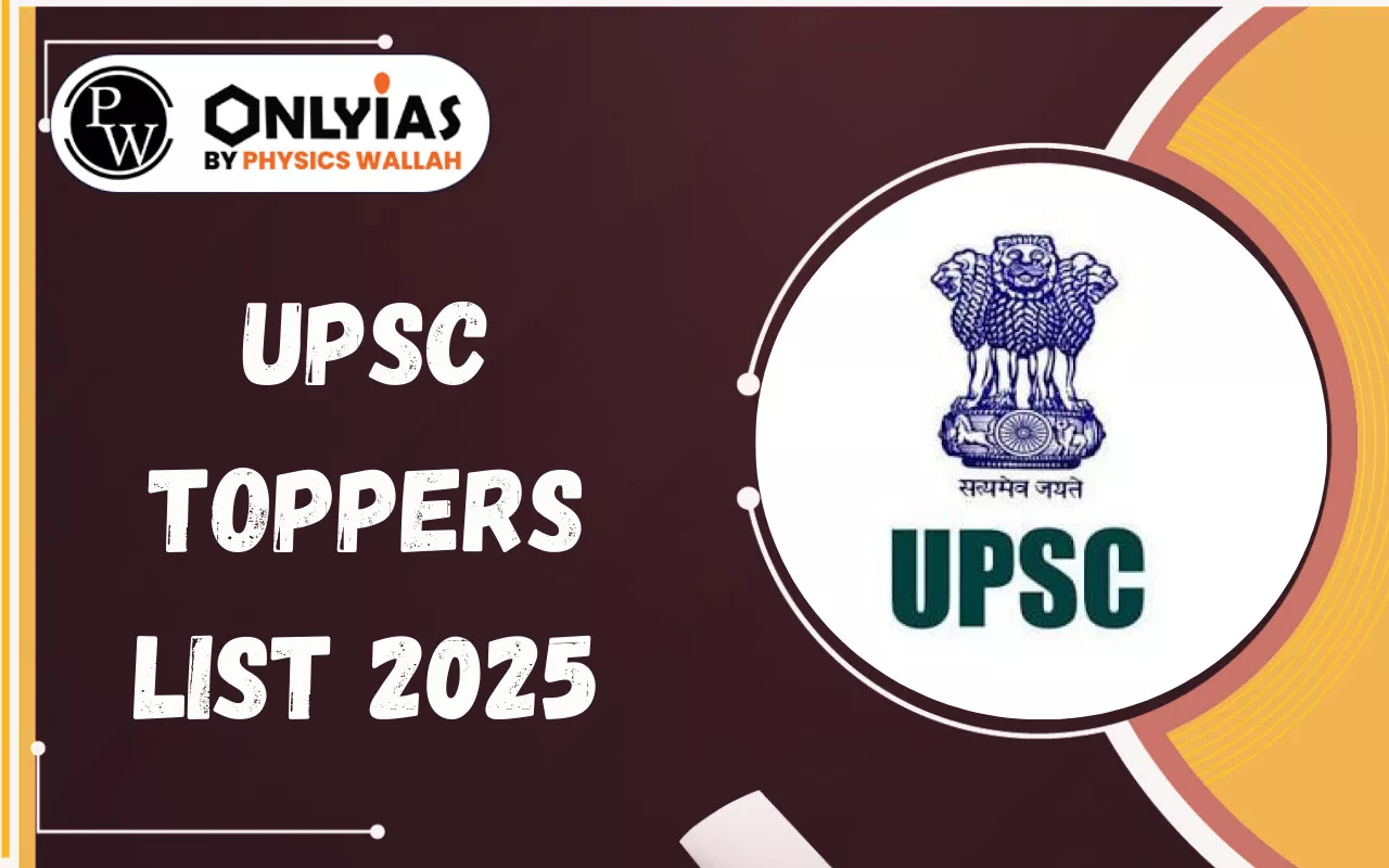 UPSC Toppers List 2025 Out: Rank 1 Anuj Agnihotri, Top 10 Rank Wise List PDF