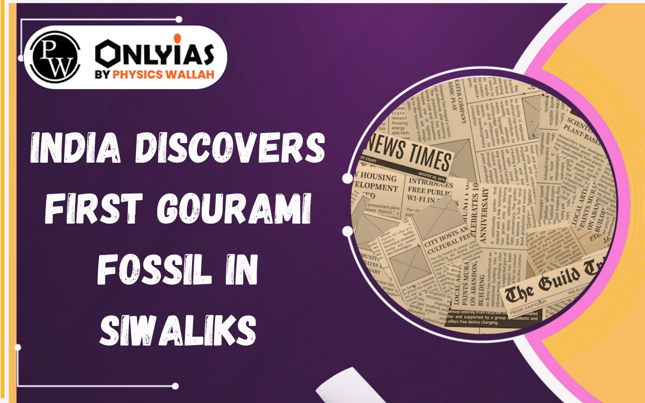 India Discovers First Gourami Fossil in Siwaliks: Rare Otolith Evidence from Pliocene