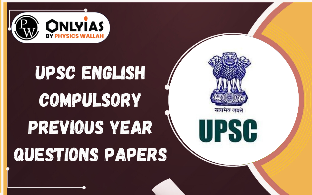 UPSC English Compulsory Previous Year Questions Papers PDF
