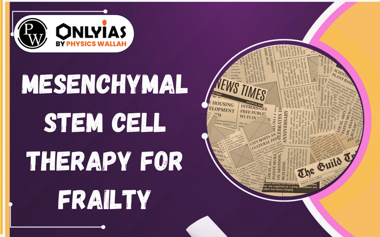 Mesenchymal Stem Cell Therapy for Frailty: New Hope for Healthy Ageing