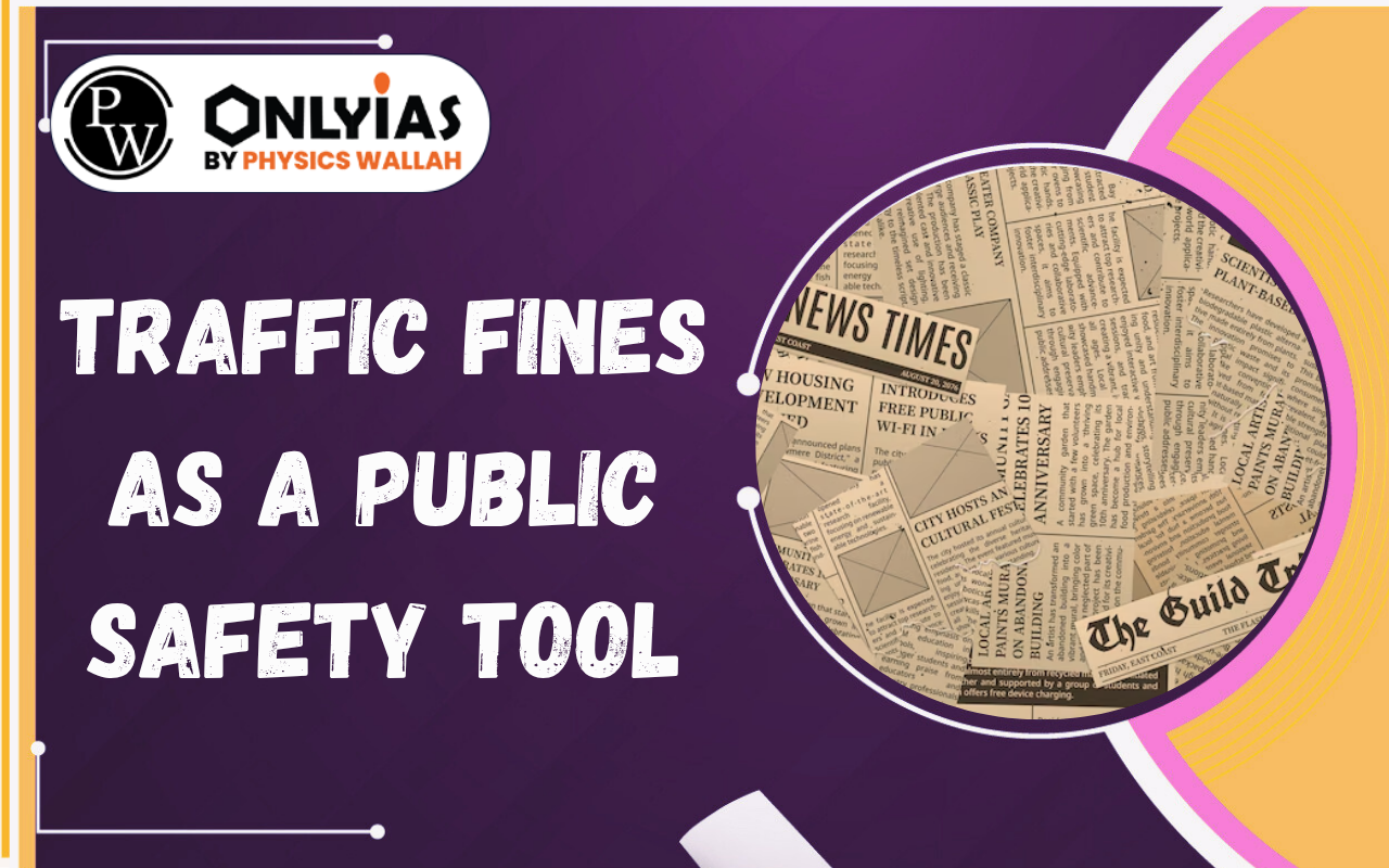 Traffic Fines as a Public Safety Tool: Moving Beyond Punishment