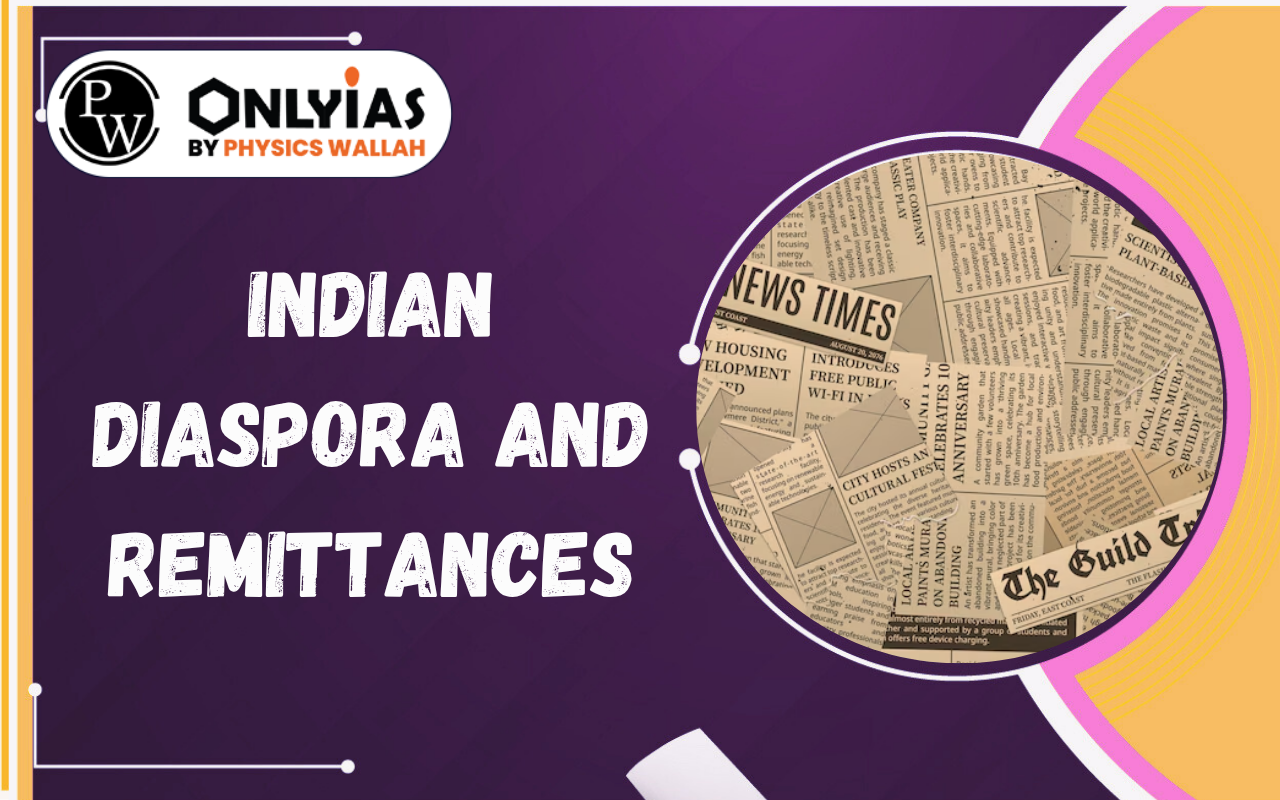 Indian Diaspora and Remittances: From Global Workforce to Strategic Asset