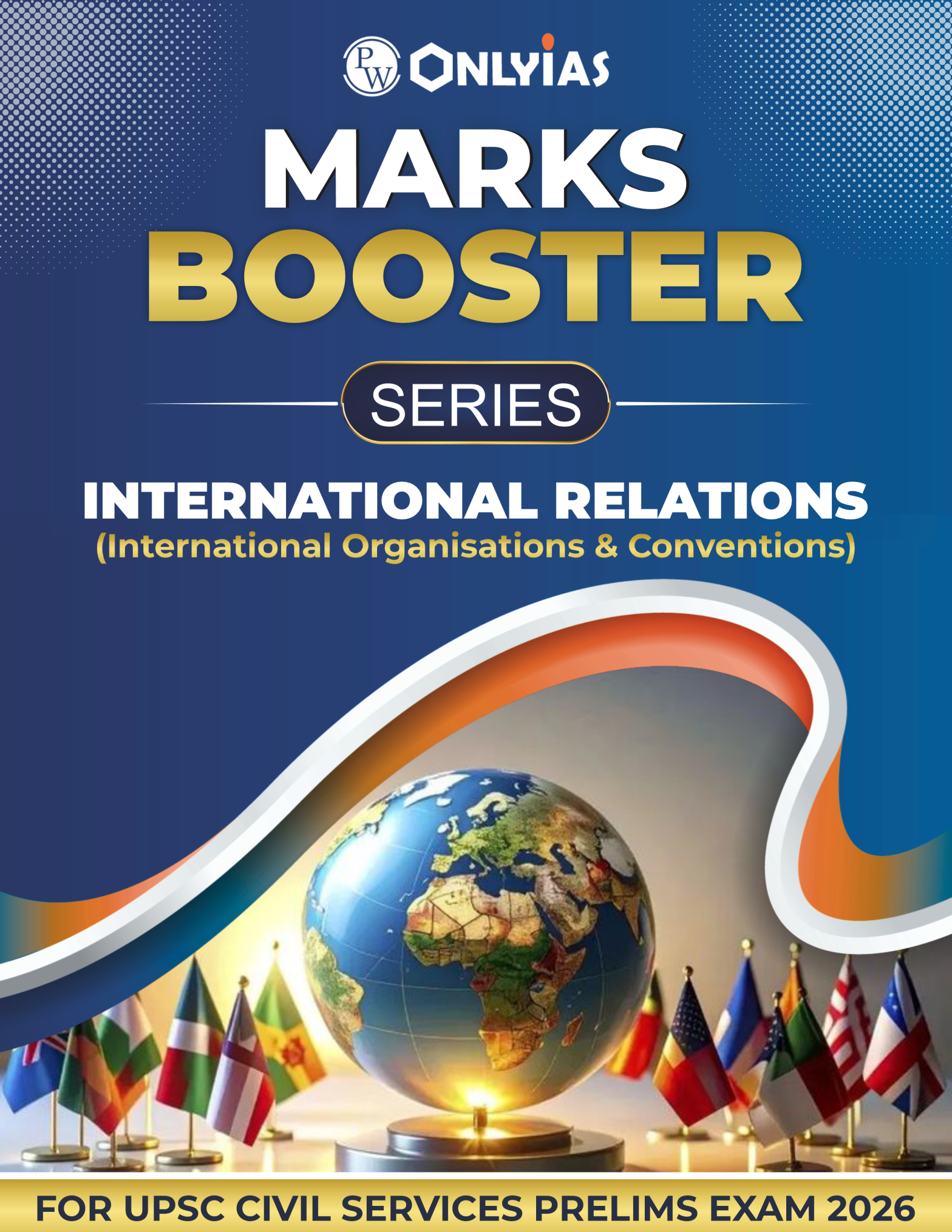 International Relations: International Organisations & Conventions