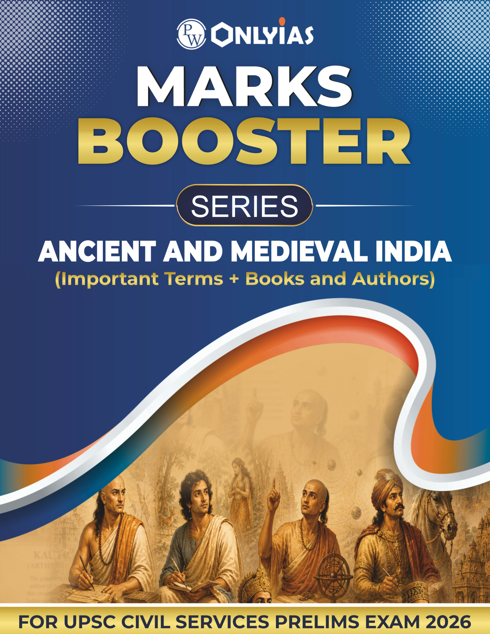 Ancient and Medieval India: (Important Terms + Books and Authors)