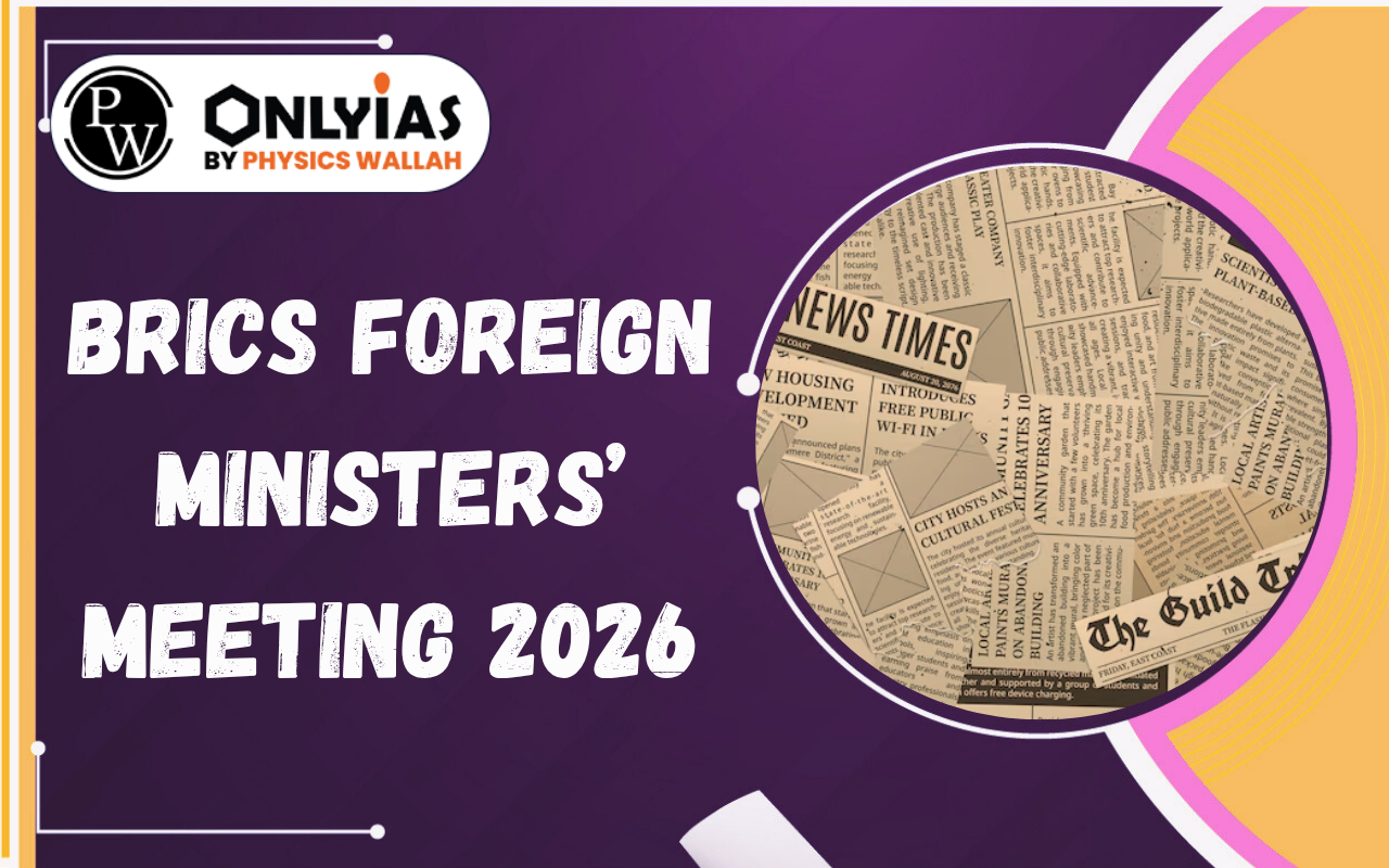 BRICS Foreign Ministers’ Meeting 2026: Palestine Support, Gaza Debate & Strait of Hormuz Issues