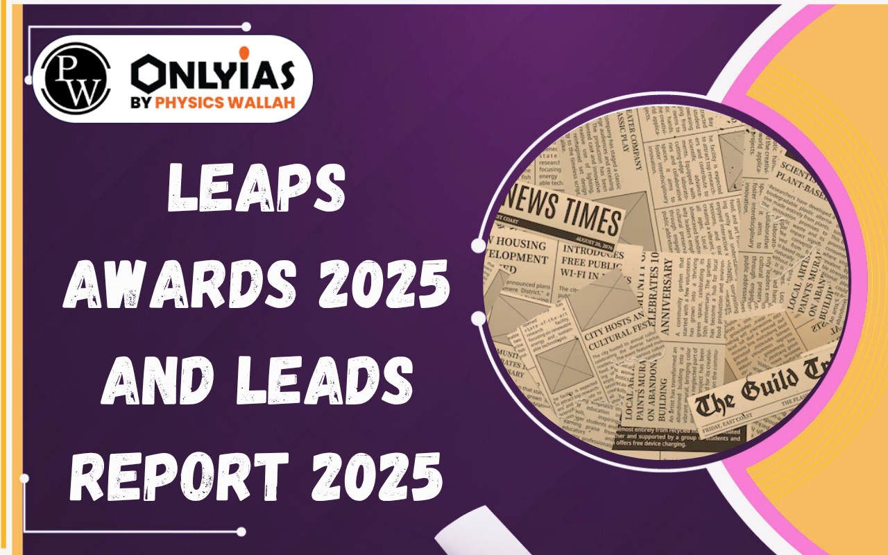 LEAPS Awards 2025 and LEADS Report 2025: Boosting India’s Logistics Sector