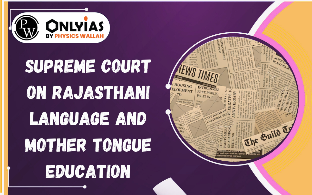 Supreme Court on Rajasthani Language and Mother Tongue Education