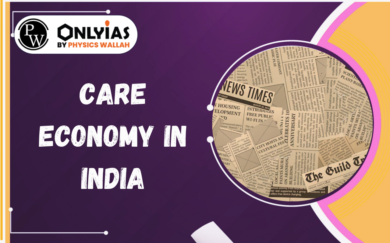 Care Economy in India: JEEVAN App, SHATAYU Dashboard & Eldercare Reforms