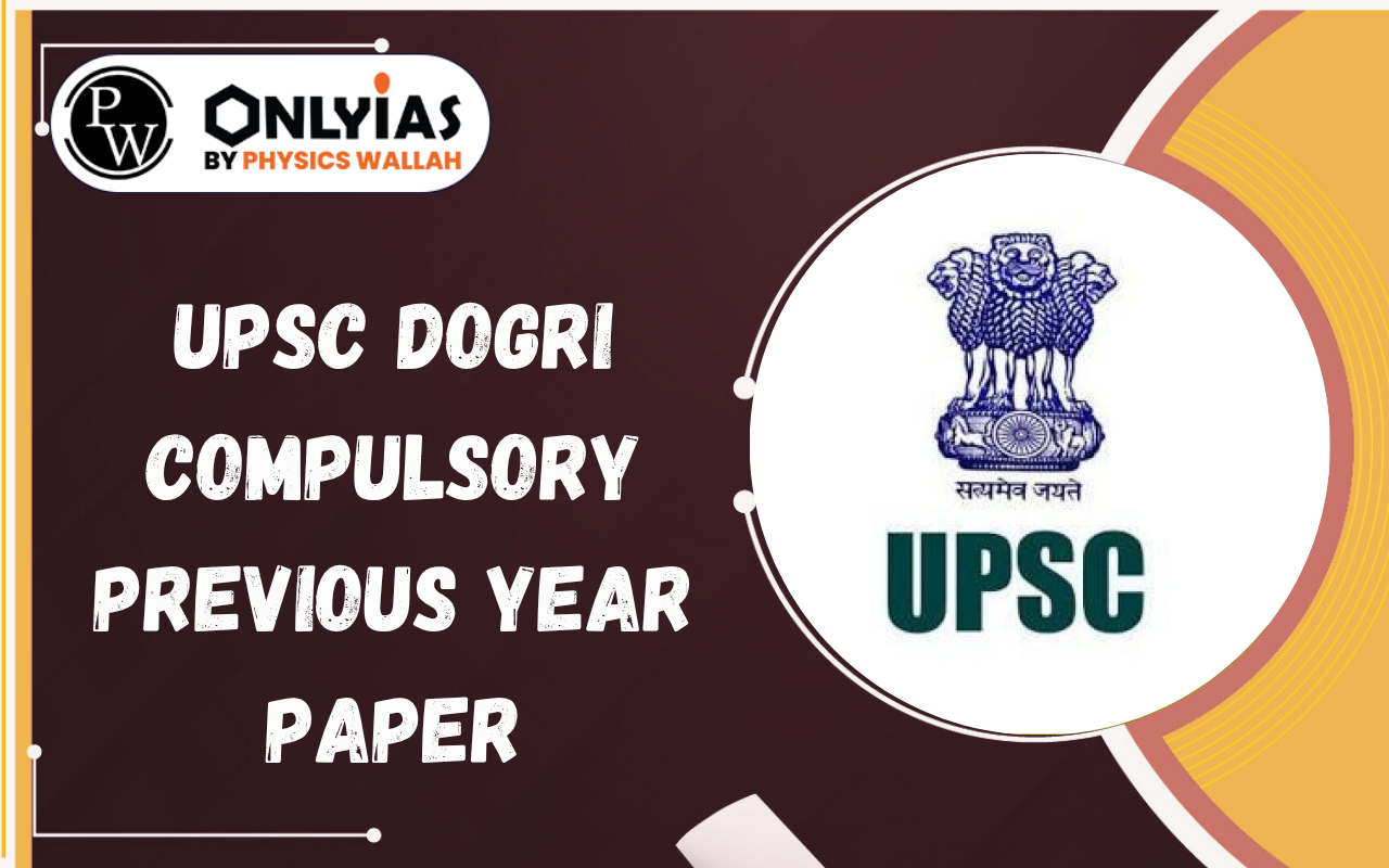 UPSC Dogri Compulsory Previous Year Paper (2016–2025), PDF Download