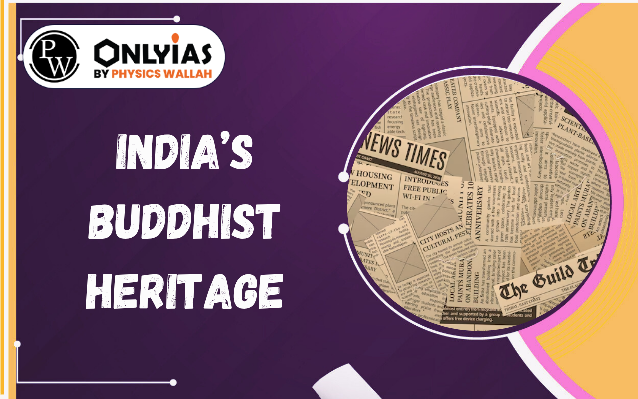 India’s Buddhist Heritage: Cultural Diplomacy, Tourism Potential & Development Challenges