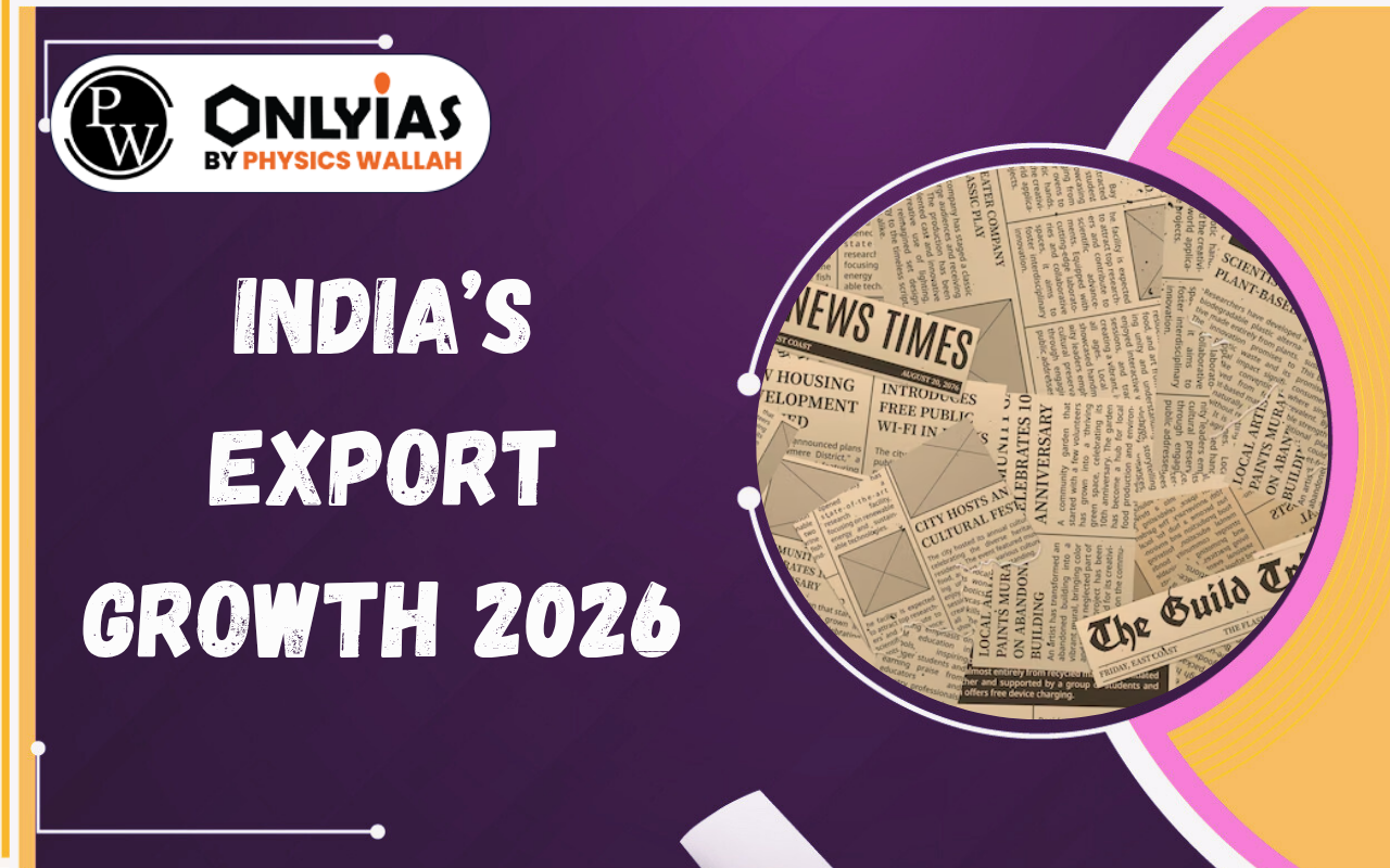 India’s Export Growth 2026: Merchandise Exports, Services Boom & Trade Challenges