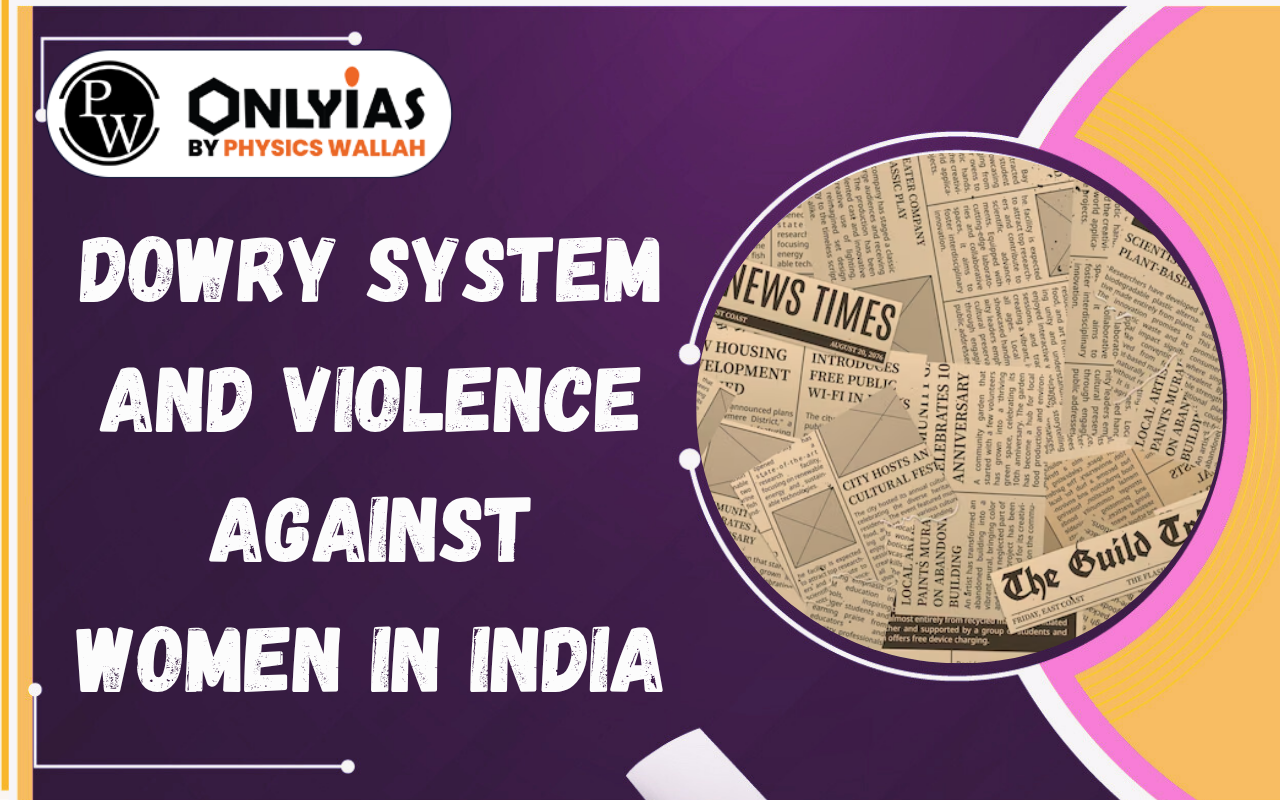 Dowry System and Violence Against Women in India