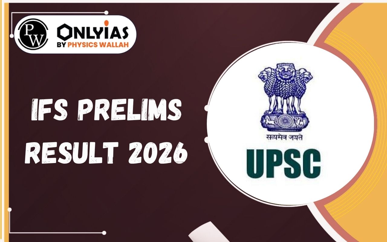 IFS Prelims Result 2026 Out: Download Indian Forest Service Result PDF, Check Qualified Candidates List
