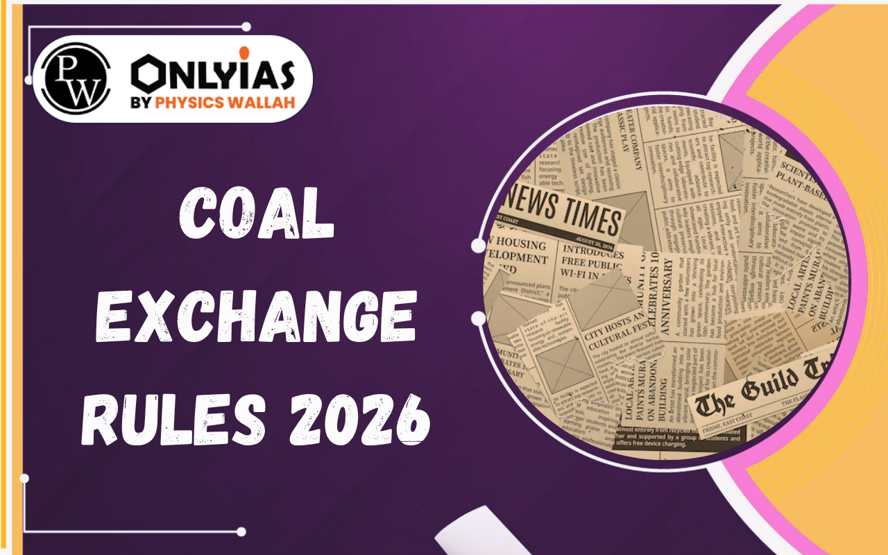 Coal Exchange Rules 2026: Transforming India’s Coal Market Through Transparency and Competition
