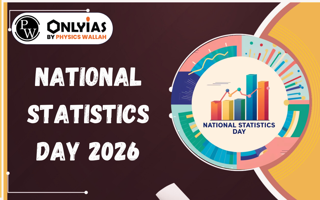National Statistics Day 2026 – Theme, History, Significance, Objectives and UPSC PYQ