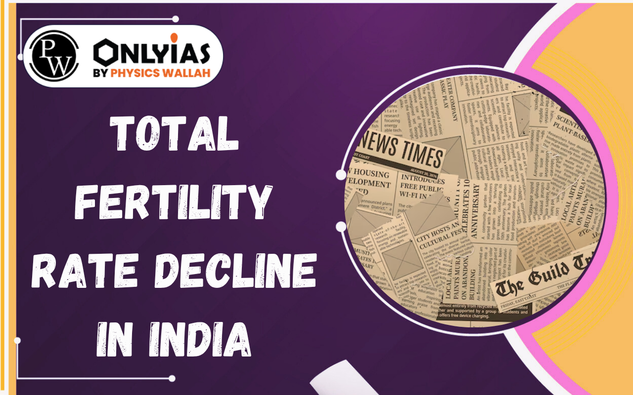 Total Fertility Rate Decline in India: Challenges for Healthcare, Pensions and Workforce Dynamics