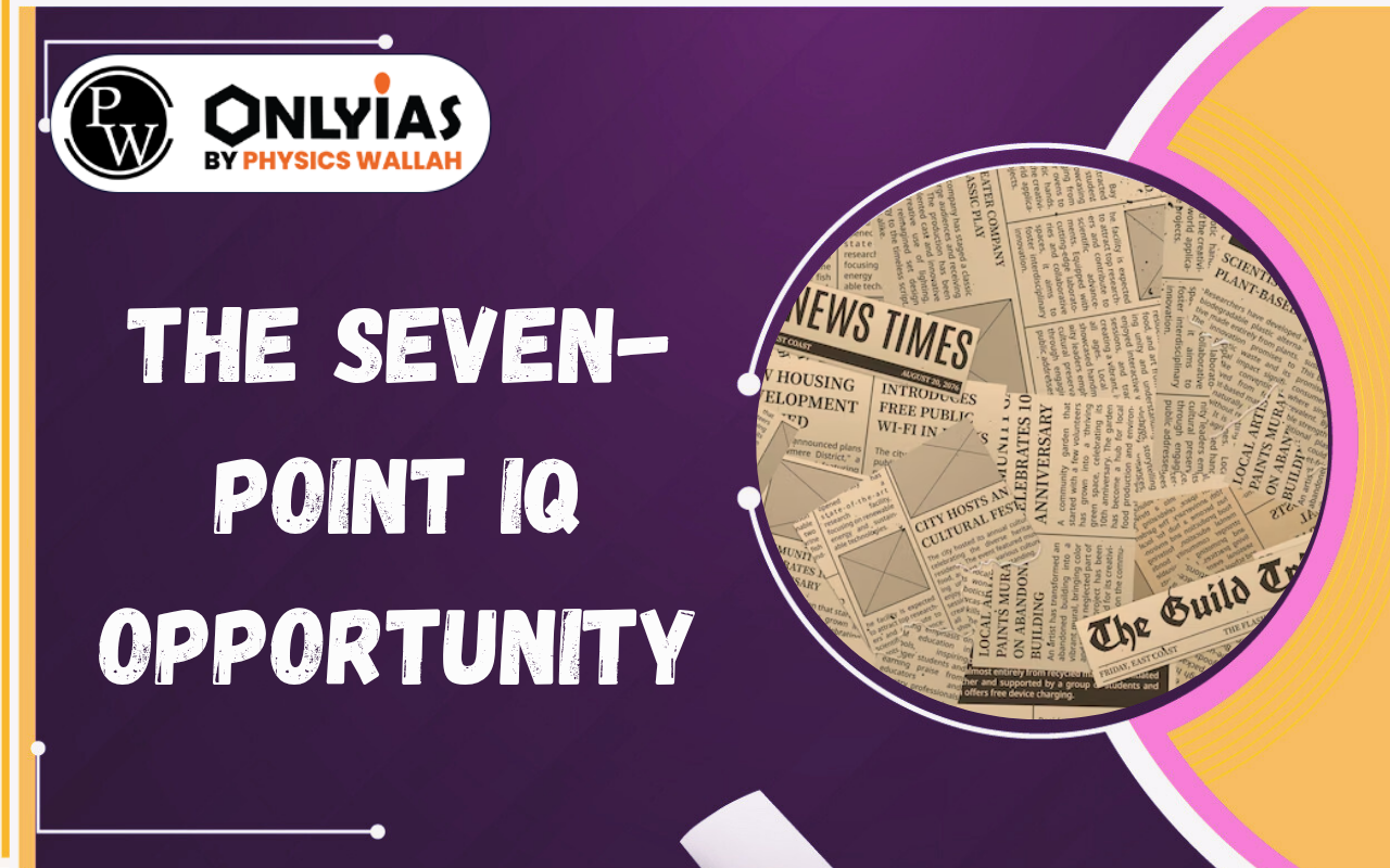 The Seven-Point IQ Opportunity: Transforming Anganwadis for Better Child Development