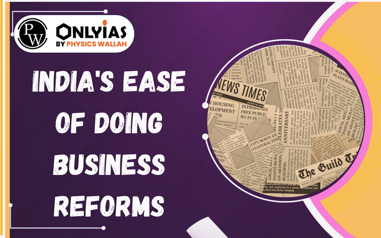 India’s Ease of Doing Business Reforms: Driving Investment, Startups, and Digital Growth